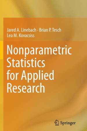 Nonparametric Statistics for Applied Research de Jared A. Linebach