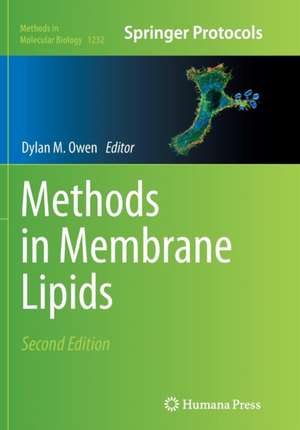 Methods in Membrane Lipids de Dylan M. Owen