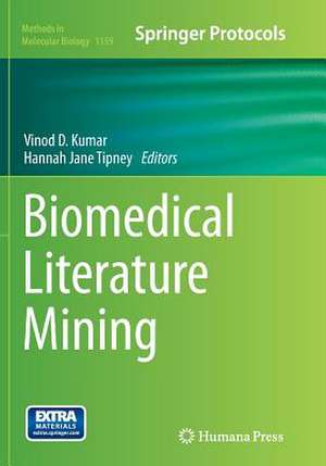 Biomedical Literature Mining de Vinod D. Kumar