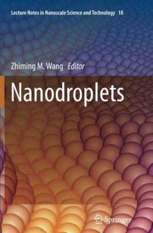 Nanodroplets de Zhiming M. Wang