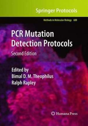 PCR Mutation Detection Protocols de Bimal D. M. Theophilus