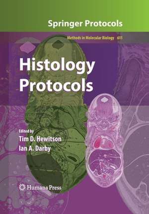 Histology Protocols de Tim D. Hewitson