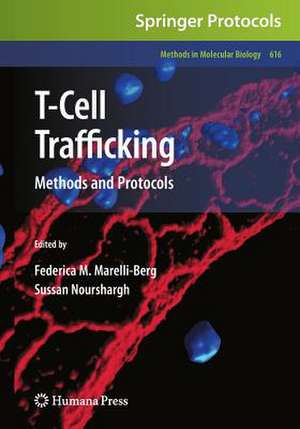 T-Cell Trafficking: Methods and Protocols de Federica M. Marelli-Berg