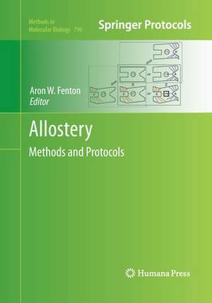 Allostery: Methods and Protocols de Aron W. Fenton