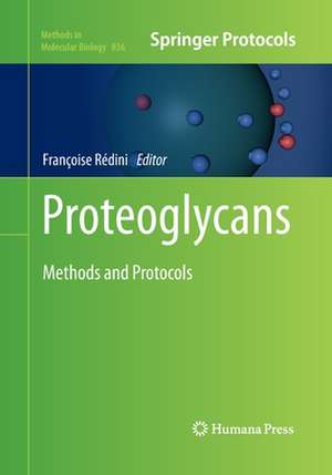 Proteoglycans: Methods and Protocols de Françoise Rédini
