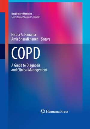 COPD: A Guide to Diagnosis and Clinical Management de Nicola A. Hanania