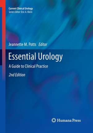 Essential Urology: A Guide to Clinical Practice de Jeannette M. Potts