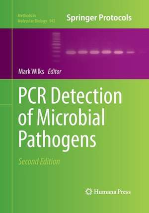 PCR Detection of Microbial Pathogens de Mark Wilks