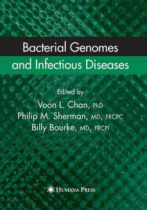 Bacterial Genomes and Infectious Diseases de Ricky V.L Chan