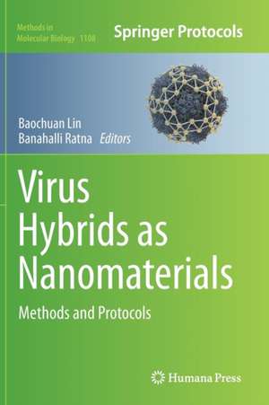 Virus Hybrids as Nanomaterials: Methods and Protocols de Baochuan Lin