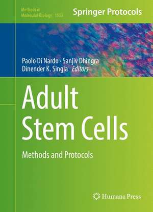 Adult Stem Cells: Methods and Protocols de Paolo Di Nardo