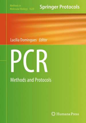 PCR: Methods and Protocols de Lucília Domingues