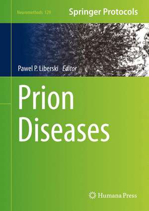 Prion Diseases de Pawel P. Liberski