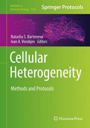 Cellular Heterogeneity: Methods and Protocols de Natasha S. Barteneva