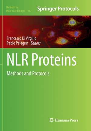 NLR Proteins: Methods and Protocols de Francesco Di Virgilio