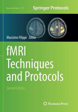 fMRI Techniques and Protocols de Massimo Filippi