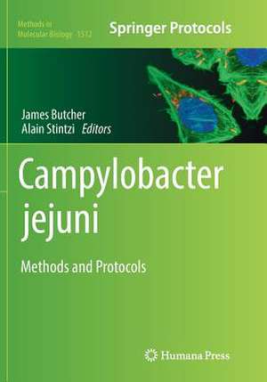 Campylobacter jejuni: Methods and Protocols de James Butcher