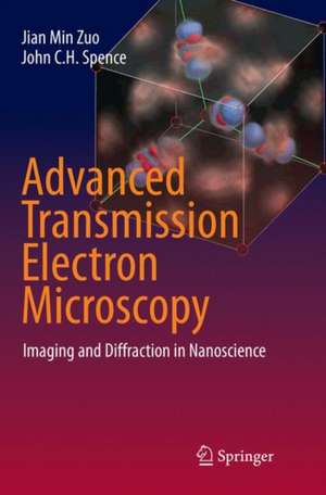 Advanced Transmission Electron Microscopy de Jian Min Zuo