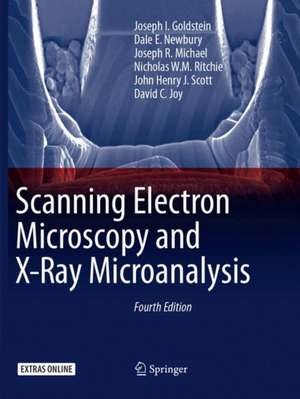 Scanning Electron Microscopy and X-Ray Microanalysis de Joseph I. Goldstein