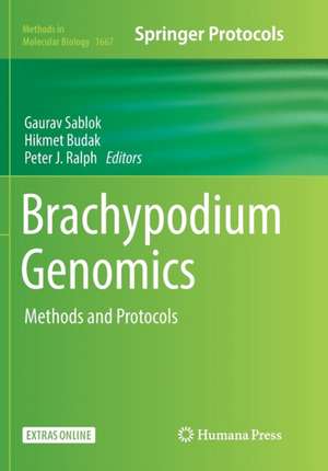 Brachypodium Genomics: Methods and Protocols de Gaurav Sablok