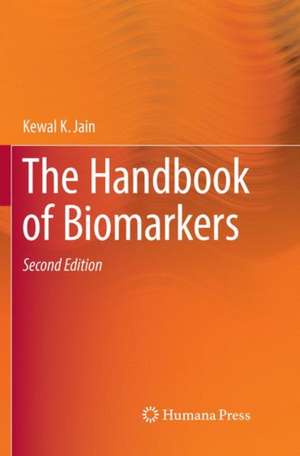 The Handbook of Biomarkers de Kewal K. Jain