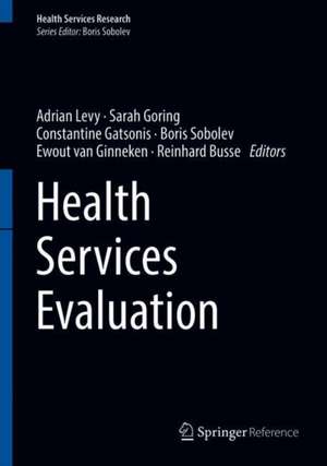 Health Services Evaluation de Adrian Levy