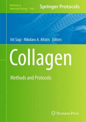 Collagen: Methods and Protocols de Irit Sagi