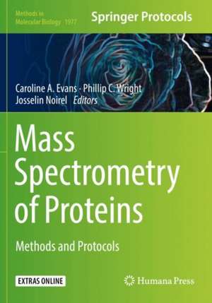 Mass Spectrometry of Proteins: Methods and Protocols de Caroline A. Evans