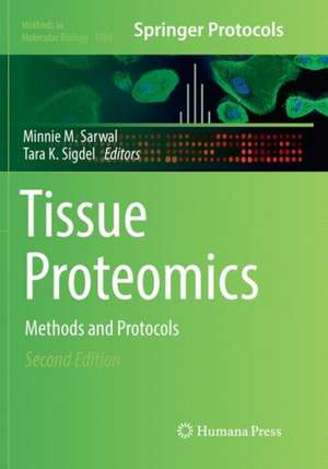 Tissue Proteomics: Methods and Protocols de Minnie M. Sarwal