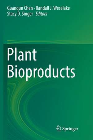 Plant Bioproducts de Guanqun Chen