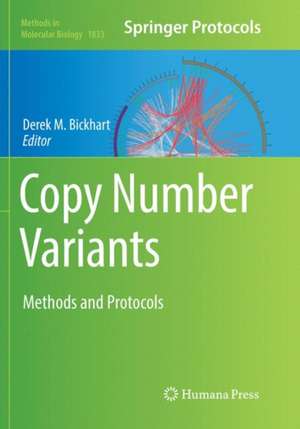 Copy Number Variants: Methods and Protocols de Derek M. Bickhart