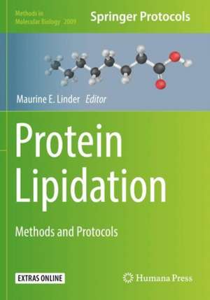 Protein Lipidation: Methods and Protocols de Maurine E. Linder