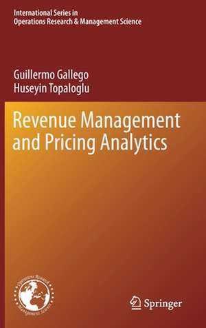 Revenue Management and Pricing Analytics de Guillermo Gallego