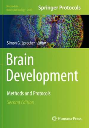 Brain Development: Methods and Protocols de Simon G. Sprecher