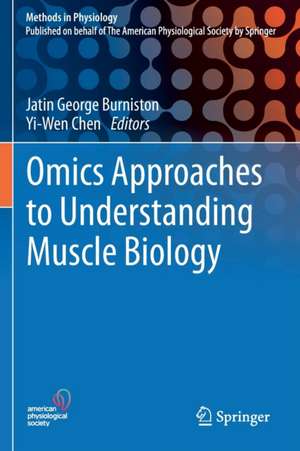 Omics Approaches to Understanding Muscle Biology de Jatin George Burniston