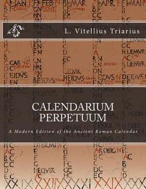 Calendarium Perpetuum de L. Vitellius Triarius