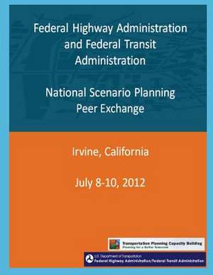 Federal Highway Administration and Federal Transit Administration de Federal Highway Administration