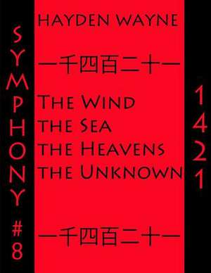 Symphony #8-1421 de MR Hayden Wayne