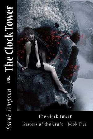 The Clock Tower de Sarah A. Simpson