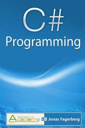 C# Programming de Jonas Fagerberg