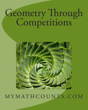 Geometry Through Competitions de Guiling Chen