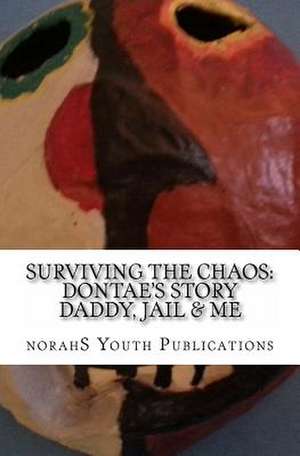 Surviving the Chaos de S. D. Bell