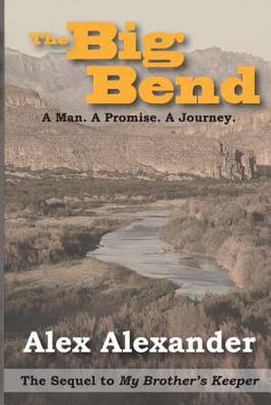 The Big Bend de Alex Alexander