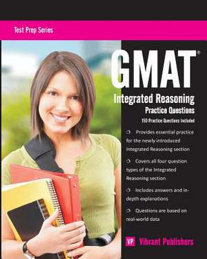 GMAT Integrated Reasoning Practice Questions de Vibrant Publishers