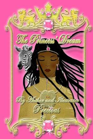 The Princess' Dream de Precious