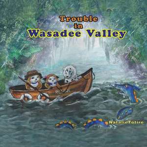 Trouble in Wasadee Valley (Large Version) de MS Natalie Jean Totire