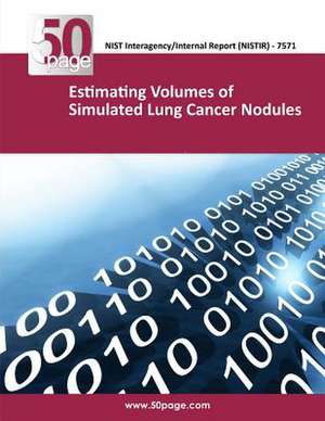 Estimating Volumes of Simulated Lung Cancer Nodules de Nist