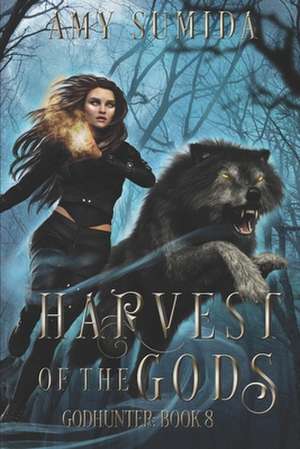 Harvest of the Gods de Amy Sumida