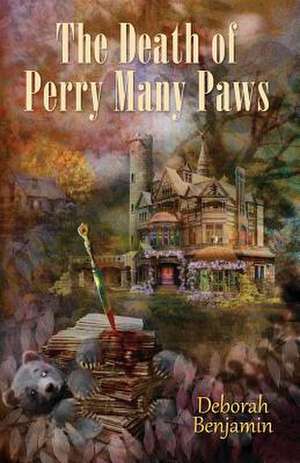 The Death of Perry Many Paws de Deborah Benjamin