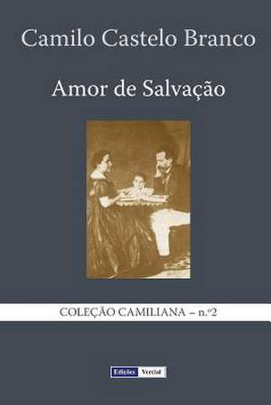 Amor de Salvacao de Camilo Castelo Branco